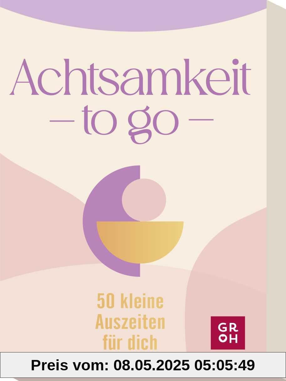 Achtsamkeit to go: 50 kleine Auszeiten für dich | Achtsamkeitskarten-Box mit 50 Anregungen und Impulse, um den Alltag achtsamer und bewusster zu gestalten (Affirmationskarten to go)
