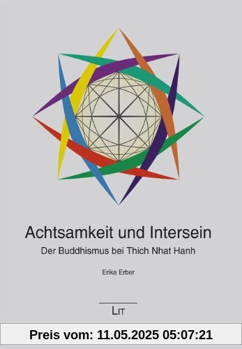 Achtsamkeit und Intersein: Der Buddhismus bei Thich Nhat Hanh