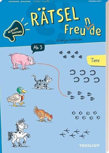 Achtung, Achtung Rätselfreu(n)de! Kindergarten. Tiere: Rätseln für Kinder ab 3 Jahren (Rätsel, Spaß, Spiele) von Tessloff Verlag Ragnar Tessloff GmbH & Co. KG