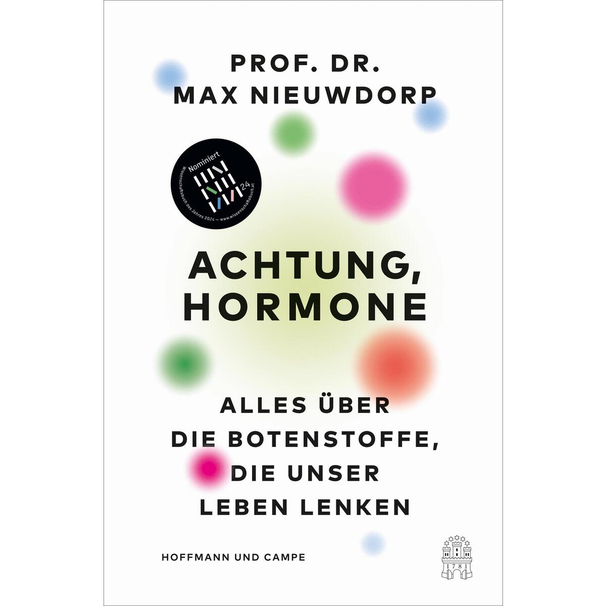 Achtung, Hormone Achtung, Hormone von Hoffmann und Campe Verlag