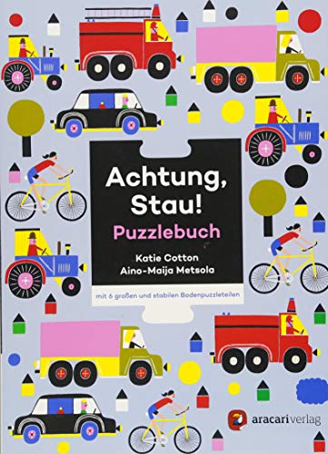 Achtung, Stau! (Für unsere Kleinsten) von aracari verlag ag