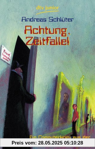 Achtung, Zeitfalle!: Ein Computerkrimi aus der Level 4-Serie Achtung, Zeitfalle!: Ein Computerkrimi aus der Level 4-Serie