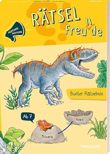 Achtung Achtung Rätselfreu(n)de. Bunter Rätselmix / Rund 50 abwechslungsreiche Rätsel / Mit Lösungen / Für Kinder ab 7 Jahren: Rätseln für Kinder ab 7 Jahren (Rätsel, Spaß, Spiele) von Tessloff