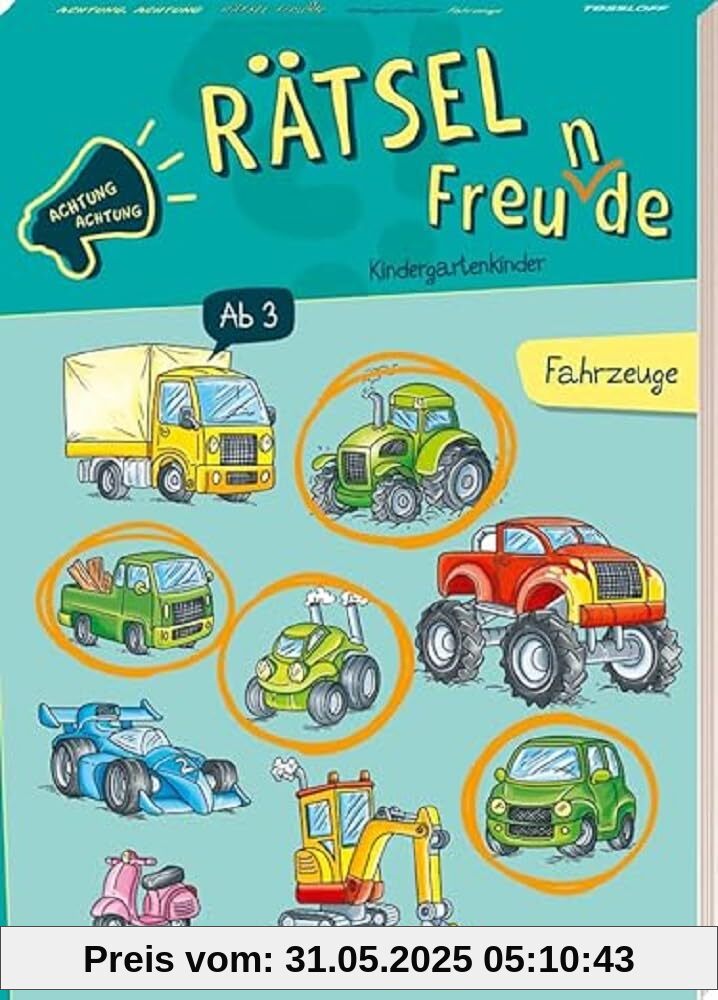 Achtung Achtung Rätselfreu(n)de. Kindergartenkinder. Fahrzeuge / Rätselspaß mit Laster, Bagger, Feuerwehr und Co. / Für Kinder ab 3 Jahren: Rätseln für Kinder ab 3 Jahren (Rätsel, Spaß, Spiele)