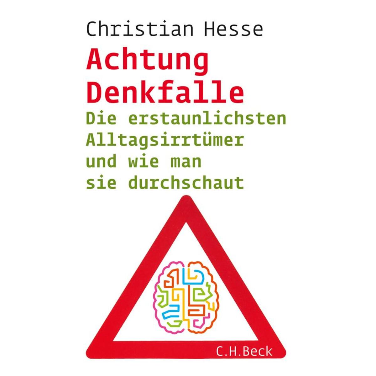 Achtung Denkfalle Achtung Denkfalle von C.H. Beck