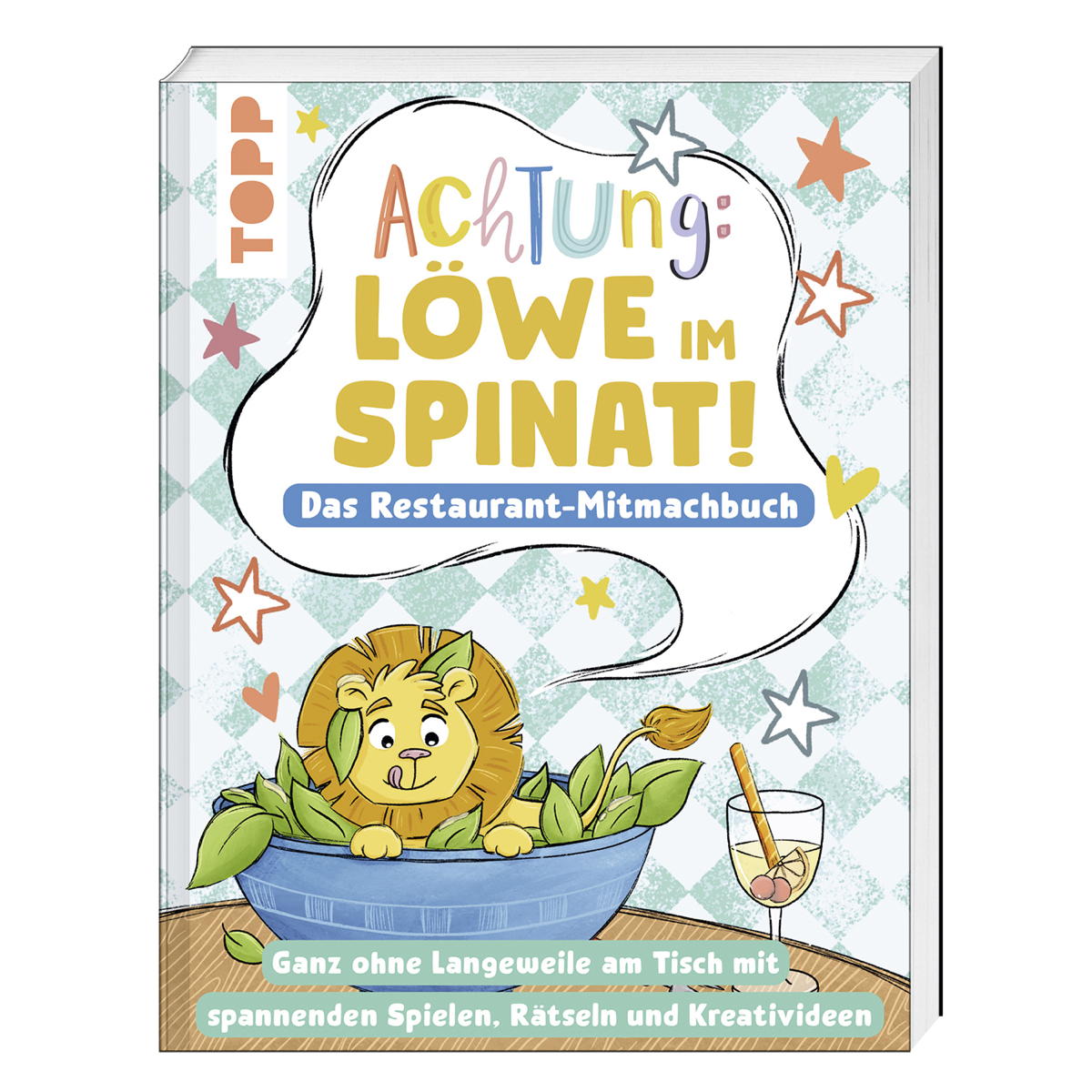 Das Restaurant-Mitmachbuch »Achtung: Löwe im Spinat« Das Restaurant-Mitmachbuch »Achtung: Löwe im Spinat« von Frech Verlag GmbH