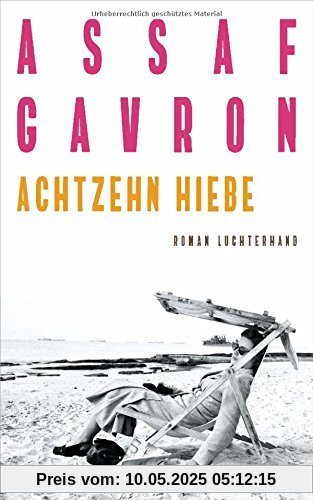Achtzehn Hiebe: Roman