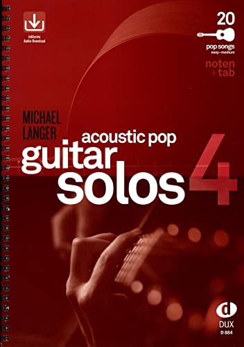 Acoustic Pop Guitar Solos 4: Noten & TAB - easy/medium. Mit Download-Link von Edition DUX