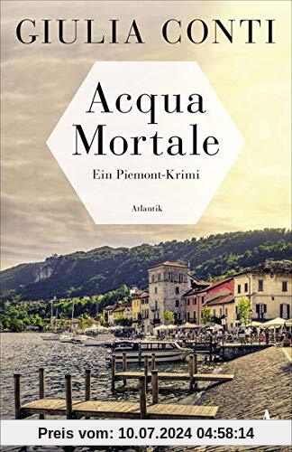Acqua Mortale: Ein Piemont-Krimi (Simon Strasser ermittelt, 3)