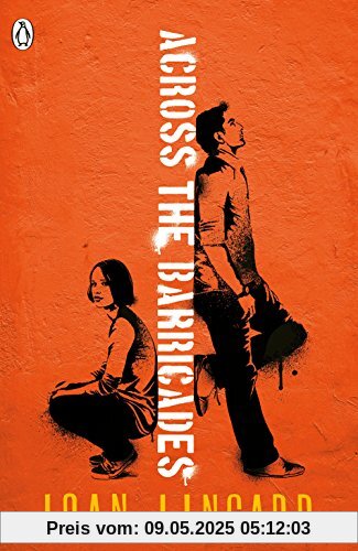 Across the Barricades: Englische Lektüre für das 4. und 5. Lernjahr (Young Adult Literature. Originalausgaben)
