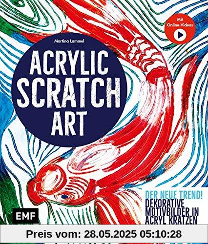 Acrylic Scratch Art: Dekorative Motivbilder in Acryl kratzen – Kreativ mit Martina Lammel – Kratz-Kunst der neue Trend! Acrylic Scratch Art: Dekorative Motivbilder in Acryl kratzen – Kreativ mit Martina Lammel – Kratz-Kunst der neue Trend!