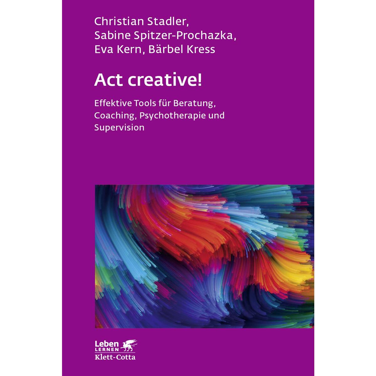 Act creative! Act creative! von Klett-Cotta Verlag