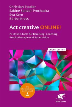 Act creative ONLINE! (Leben Lernen, Bd. 344) von Klett-Cotta