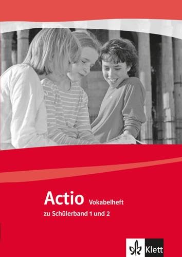 Actio 1/2: Vokabelheft zu Band 1 und 2 1./2. Lernjahr: Lateinisches Unterrichtswerk (Actio. Lateinisches Unterrichtswerk ab 2005)
