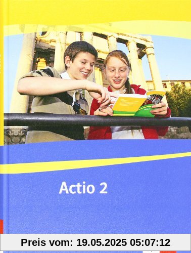 Actio. Lateinisches Unterrichtswerk: Actio. Schülerarbeitsbuch 2