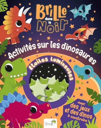 Activités sur les dinosaures: Avec 22 étoiles phosphorescentes Activités sur les dinosaures: Avec 22 étoiles phosphorescentes von GRENOUILLE