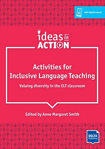 Activities for Inclusive Language Teaching: Valuing diversity in the ELT classroom. Book with photocopiable activites (Ideas in Action) von Klett Sprachen