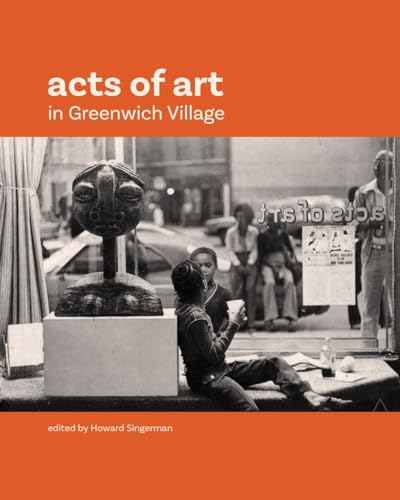 Acts of Art in Greenwich Village von Hirmer