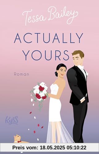 Actually Yours: Die neue Romantic Comedy von TikTok-Phänomen Tessa Bailey