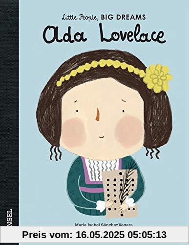 Ada Lovelace: Little People, Big Dreams. Deutsche Ausgabe Ada Lovelace: Little People, Big Dreams. Deutsche Ausgabe
