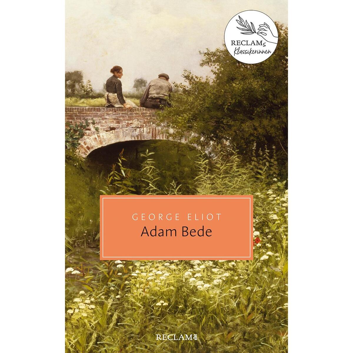 Adam Bede Adam Bede von Reclam Philipp Jun.