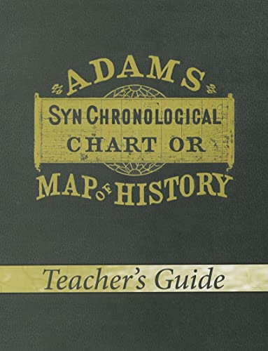 Adams Synchronological Chart or Map of History (Teacher's Guide)