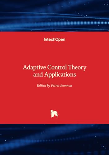 Adaptive Control Theory and Applications von IntechOpen