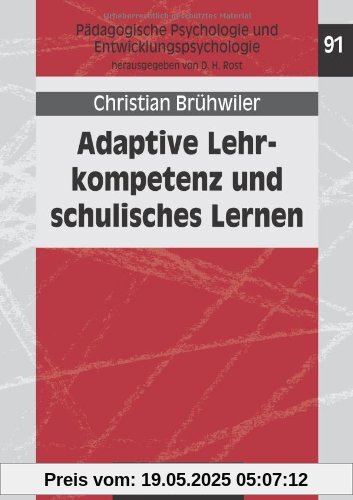 Adaptive Lehrkompetenz und schulisches Lernen: Adaptive Lehrkompetenz und schulisches Lernen