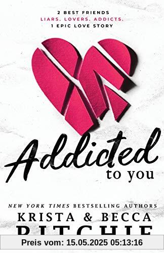 Addicted To You Addicted To You