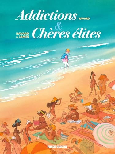 Addictions + Chères élites - écrin Addictions + Chères élites - écrin von FLUIDE GLACIAL