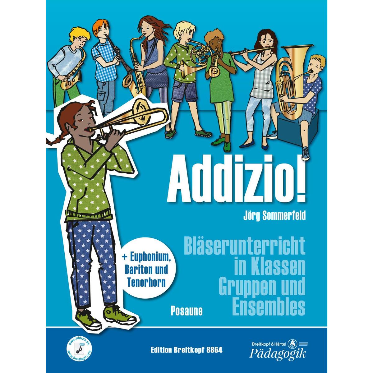 Addizio! Schülerheft Posaune Addizio! Schülerheft Posaune von Breitkopf & Härtel