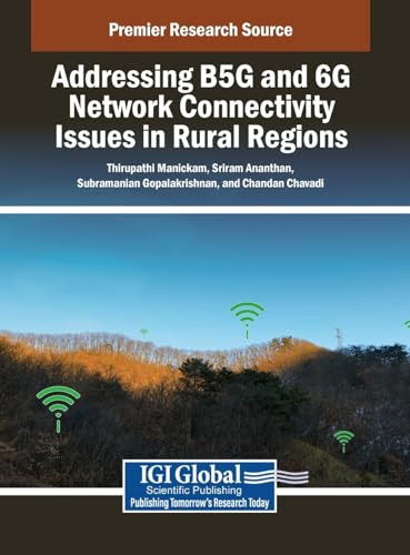 Addressing B5G and 6G Network Connectivity Issues in Rural Regions von IGI Global