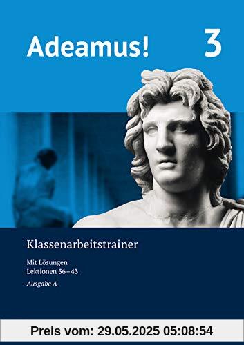 Adeamus! - Ausgabe A - Latein als 2. Fremdsprache: Klassenarbeitstrainer 3 mit Lösungsbeileger Adeamus! - Ausgabe A - Latein als 2. Fremdsprache: Klassenarbeitstrainer 3 mit Lösungsbeileger