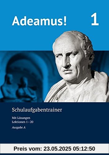 Adeamus! - Ausgabe A - Latein als 2. Fremdsprache: Klassenarbeitstrainer mit Einleger