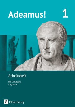 Adeamus! - Ausgabe B - Latein als 1. Fremdsprache Band 1 - Arbeitsheft von Oldenbourg Schulbuchverlag