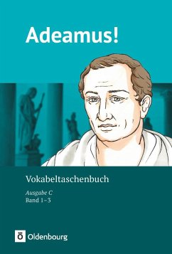 Adeamus! - Ausgabe C - Latein als 2. Fremdsprache - Band 1-3 von Oldenbourg Schulbuchverlag