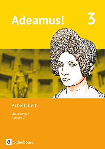 Adeamus! - Ausgabe C - Latein als 2. Fremdsprache - Band 3: Arbeitsheft