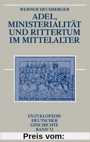 Adel, Ministerialität und Rittertum im Mittelalter