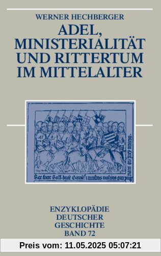 Adel, Ministerialität und Rittertum im Mittelalter