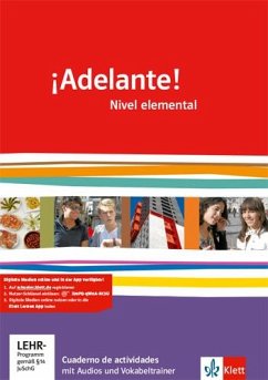 ¡Adelante!.Cuaderno de actividades mit Audios und Vokabeltrainer 1. Lernjahr von Klett