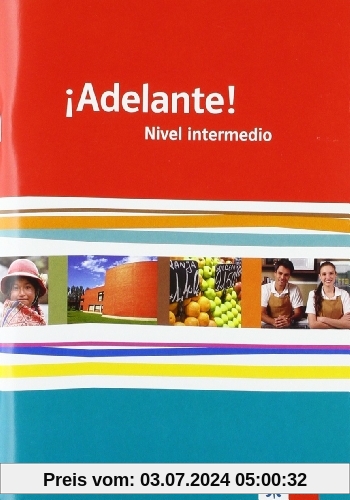 ¡Adelante! Verben- und Vokabellernheft 11./12. Schuljahr. Nivel intermedio: Spanisch als neu einsetzende Fremdsprache an berufsbildenden Schulen und Gymnasien