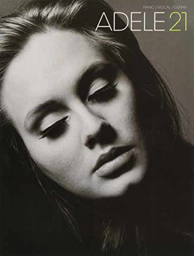 Adele: 21: piano/vocal/guitar Adele: 21: piano/vocal/guitar