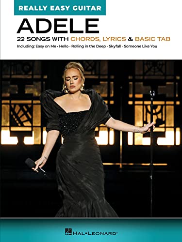 Adele: 22 Songs With Chords, Lyrics & Basic Tab (Really Easy Guitar) von Hal Leonard