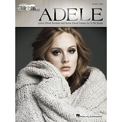Adele: Strum & Sing: Songbook für Gesang, Gitarre