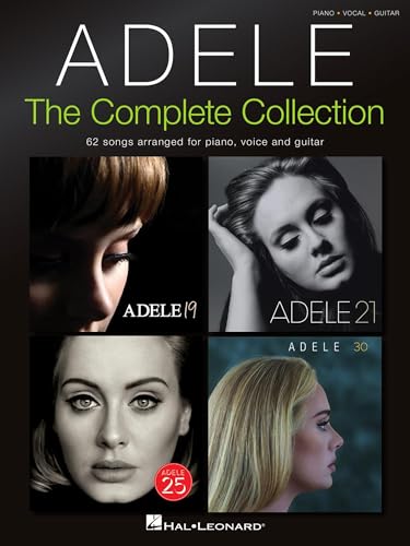 Adele: The Complete Collection. Klavier, Gesang, Gitarre (Songbooks).: The Complete Collection: 62 Songs Arranged for Piano, Voice and Guitar Adele: The Complete Collection. Klavier, Gesang, Gitarre (Songbooks).: The Complete Collection: 62 Songs Arranged for Piano, Voice and Guitar