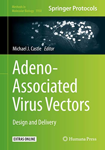 Adeno-Associated Virus Vectors: Design and Delivery (Methods in Molecular Biology, 1950, Band 1950) von Humana