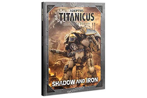 Adeptus Titanicus Games Workshop Shadow and Iron