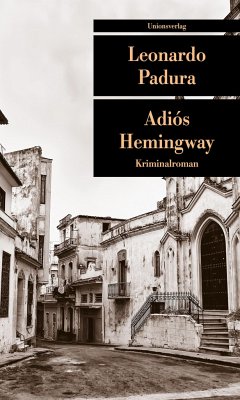 Adiós Hemingway von Unionsverlag