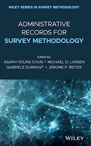 Administrative Records for Survey Methodology (Wiley Series in Survey Methodology) von Wiley
