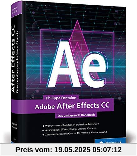 Adobe After Effects CC: Das umfassende Handbuch